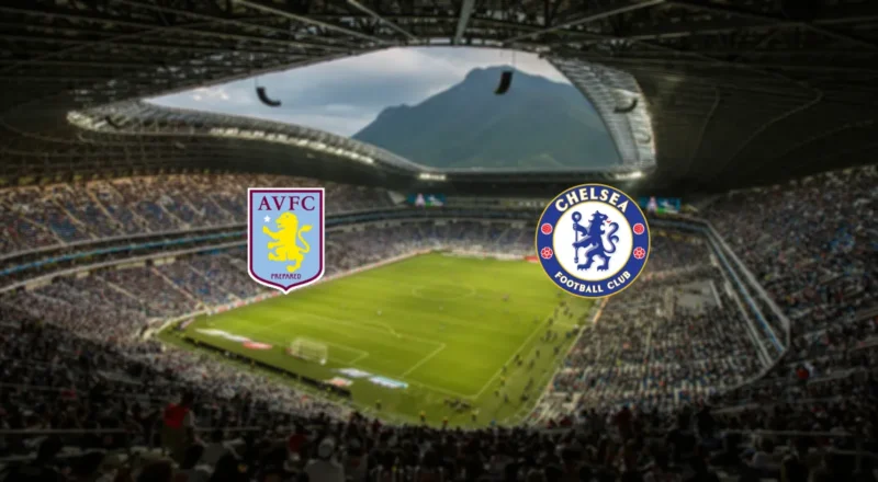 Prediction cover: Aston Villa vs Chelsea
