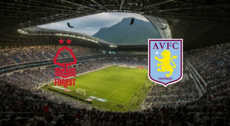 Prediction cover: Nottingham Forest vs Aston Villa